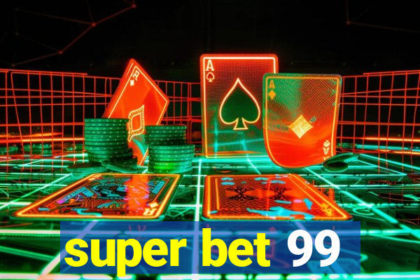 super bet 99